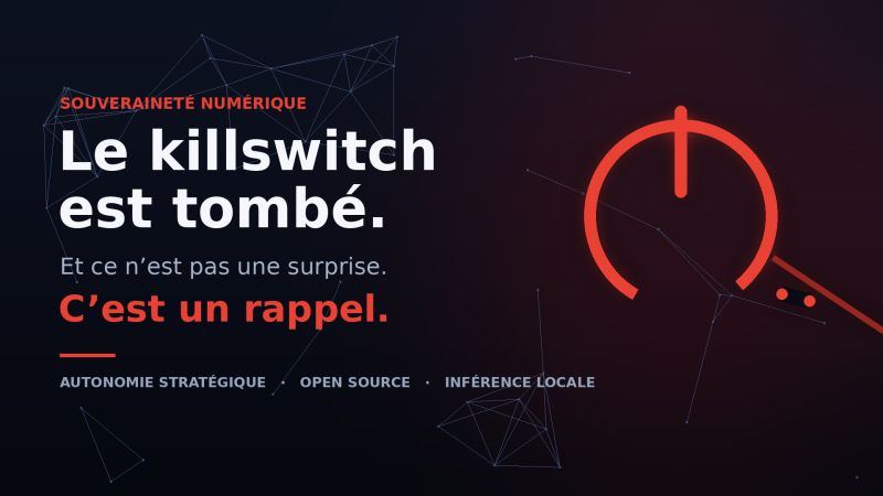 Le killswitch est tombé. Et ce n'est pas une surprise. C'est un rappel.