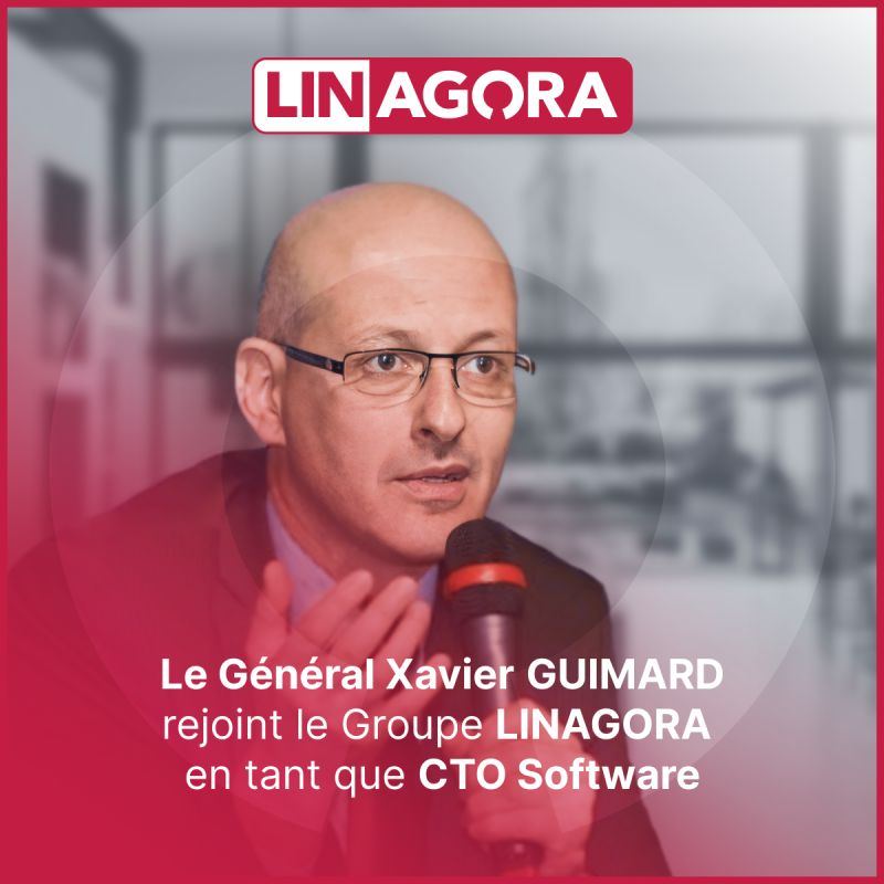 LINAGORA est fière d’annoncer l’arrivée du Général de Brigade Xavier Guimard en